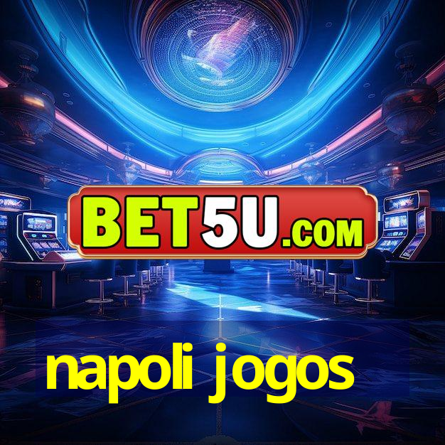 napoli jogos